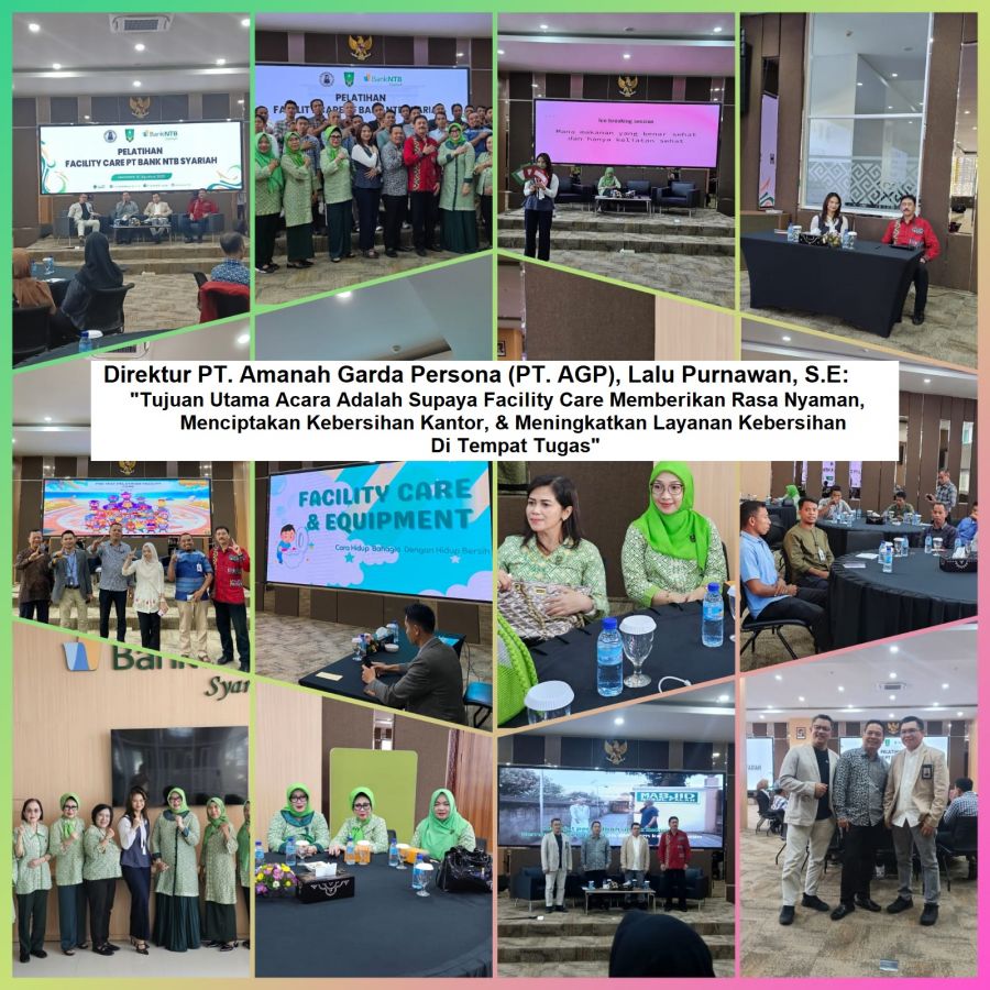 Bank NTB Syariah & PT. AGP Gelar Pelatihan “Facility Care” untuk Mewujudkan Layanan Prima