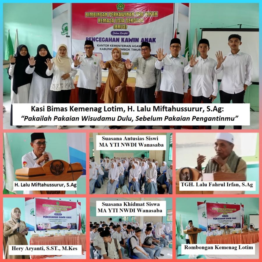 Bimas Kemenag Lotim Ajak 125 Santri MA YTI NWDI Wanasaba Lawan Kawin Anak & Jadi Da’i Sebaya