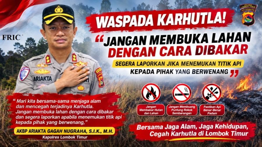 Cegah Karhutla, Kapolres Lombok Timur Imbau Warga Tak Bakar Hutan dan Lahan