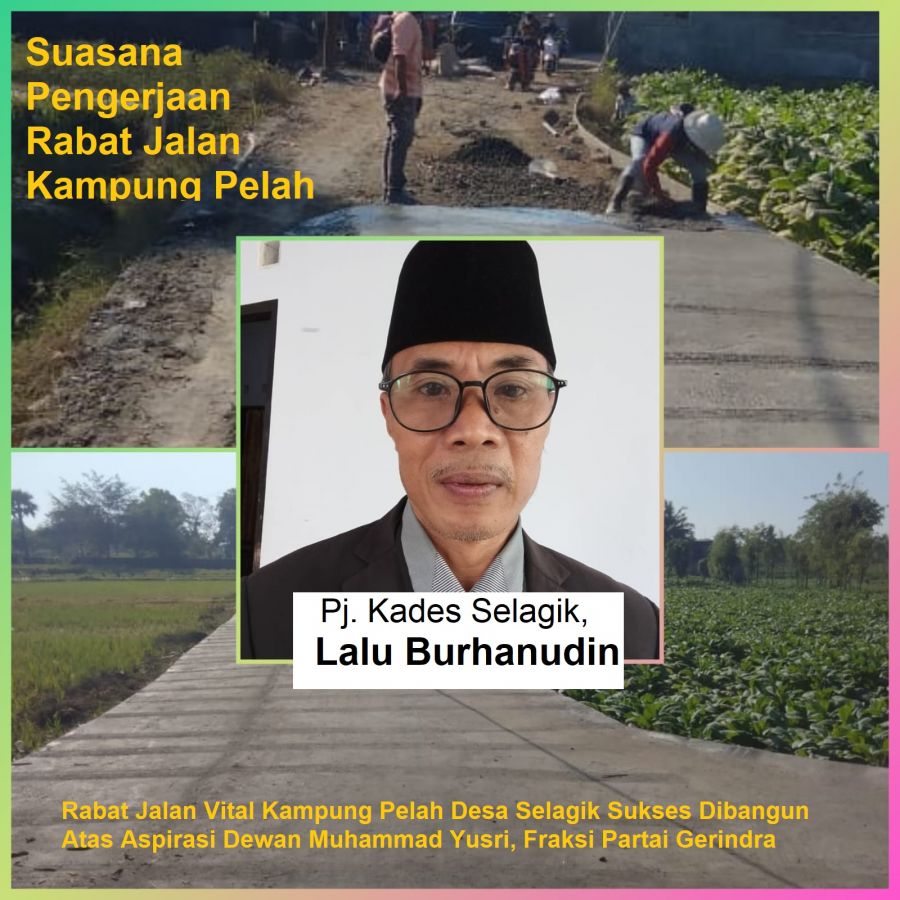 Dewan Yusri Wujudkan Mimpi Kampung Pelah: Rabat Jalan & Bangun Gedung PAUD, Pemdes Selagik Apresiasi