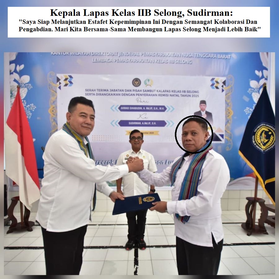 Ex Kalapas Selong Berikan Pesan Haru Usia Sertijab, Pejabat Baru Siap Lanjutkan Estafet Kepemimpinan