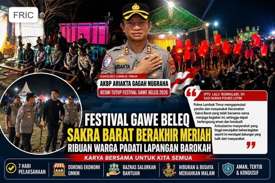 Festival Gawe Beleq Sakra Barat Resmi Ditutup Kapolres AKBP Ariakta, Pesta Rakyat Berakhir Meriah