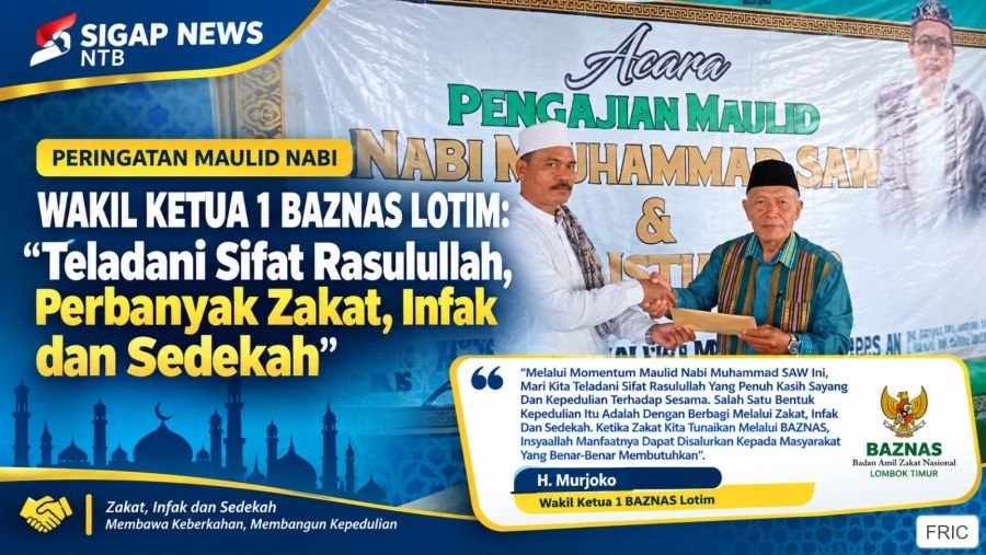 Keliling Dua Titik Maulid, Wakil Ketua BAZNAS Lotim H. Murjoko Ajak Masyarakat Berzakat & Berbagi