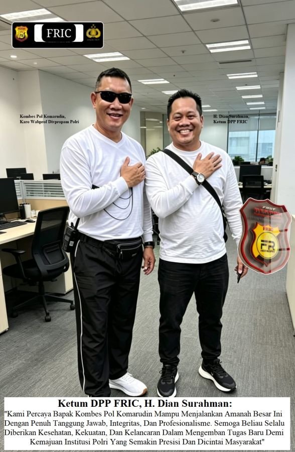 Kombes Pol Komarudin Jadi Karo Wabprof Divpropam Polri, Ketum FRIC Ucapkan Selamat & Beri Pesan Haru