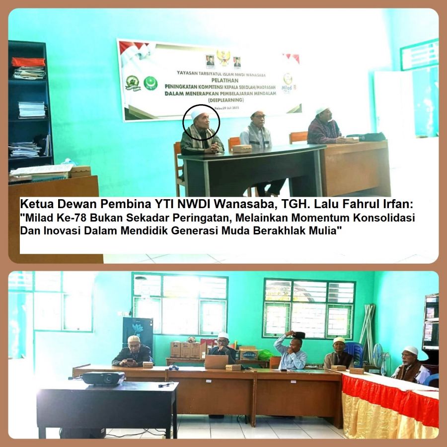 Meriahkan Milad ke-78 YTI-PPTI NWDI Wanasaba! Menyongsong Perjuangan Maulana Syekh Dengan Pendidikan
