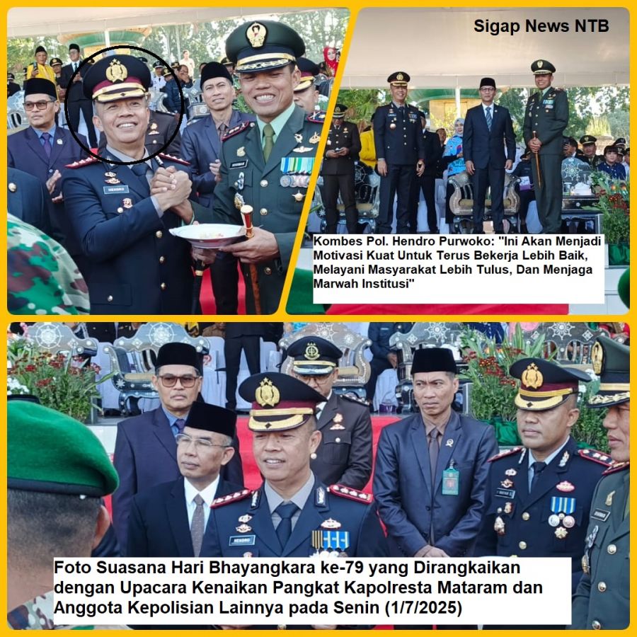Sigap News NTB: Selamat & Sukses Kepada Kapolresta Mataram, Kombes Pol. Hendro Purwoko, S.I.K., M.H